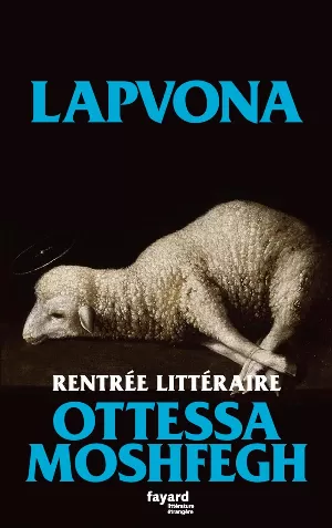 Ottessa Moshfegh – Lapvona